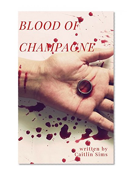 Cozy Mystery: Blood of Champagne Murder in the Wedding (Woman Sleuth, Detective, Suspense, Humor, Short Story)