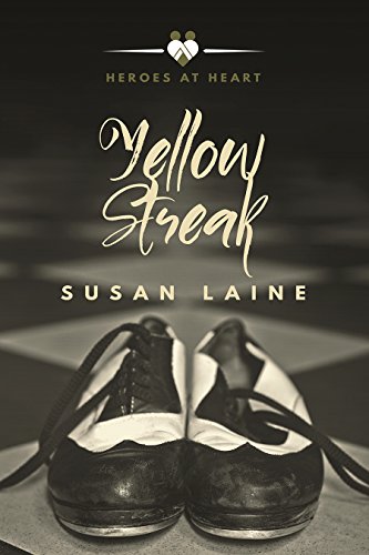 Yellow Streak (Heroes At Heart Book 2)