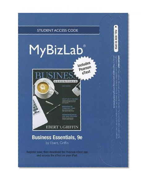 NEW MyBizLab® with Pearson eText -- Instant Access -- for Business Essentials