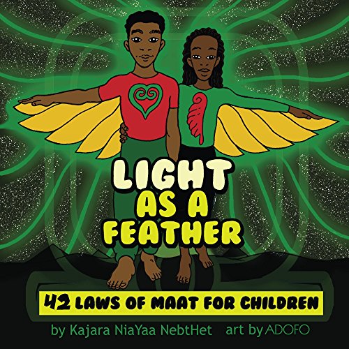 Light as a feather: The 42 Laws of MAAT for Children
