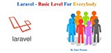 Laravel Basic Level For Everybody