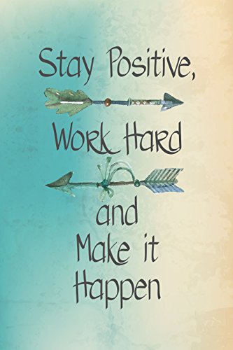 Book Cover iCandy Combat Stay Positive Work Hard and Make It Happen Motivational Sign Inspirational Quote