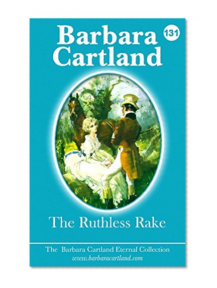 131.The Ruthless Rake (The Eternal Collection)