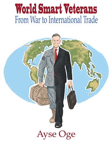 World Smart Veterans: From War to International Trade