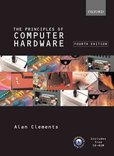 [Principles of Computer Hardware] (By: Alan Clements) [published: March, 2006]