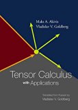 [Tensor Calculus with Applications] (By: Maks A. Akivis) [published: October, 2003]
