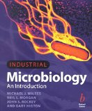 [Industrial Microbiology] (By: Michael J. Waites) [published: December, 2001]