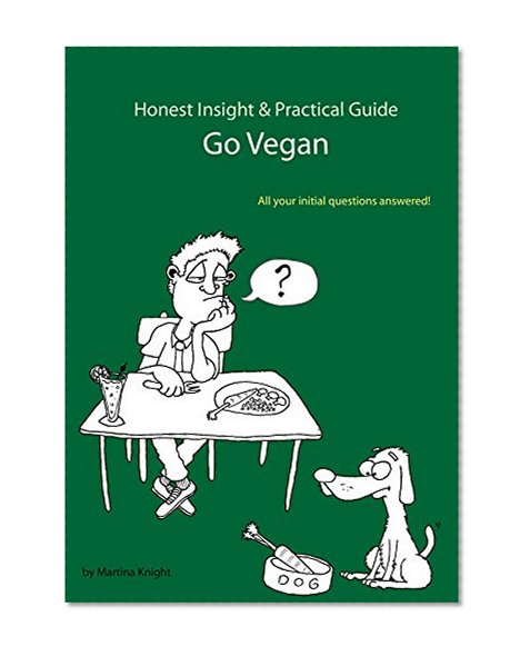Go Vegan: Honest Insight & Practical Guide