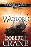 Warlord (The Sanctuary Series Book 6)