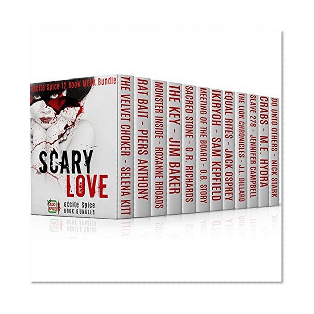 Scary Love: 12 Book Horror MEGA Bundle (Excite Spice Boxed Sets)