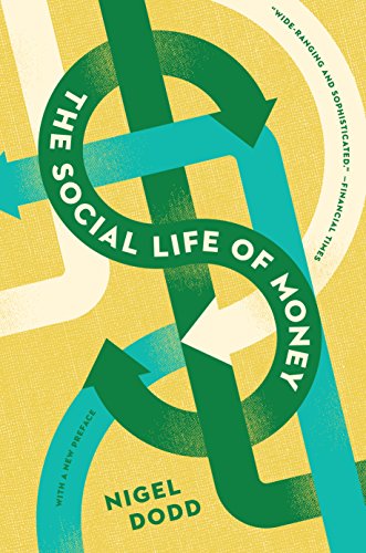 The Social Life of Money (English Edition)