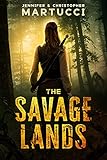 The Savage Lands (Post-Apocalyptic Series Books 1-3)