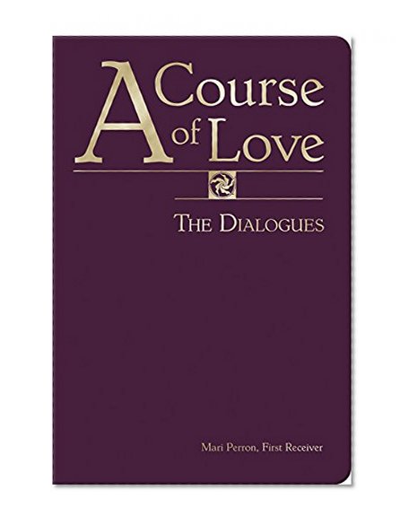 A Course of Love: The Dialogues