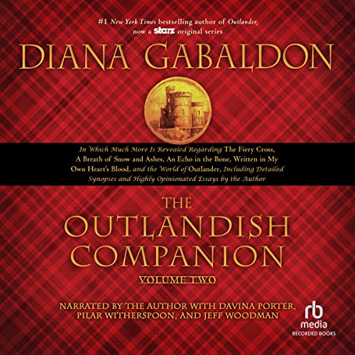 Book Cover The Outlandish Companion Volume Two: Companion to The Fiery Cross, A Breath of Snow and Ashes, An Echo in the Bone, and Written in My Own Heart's Blood