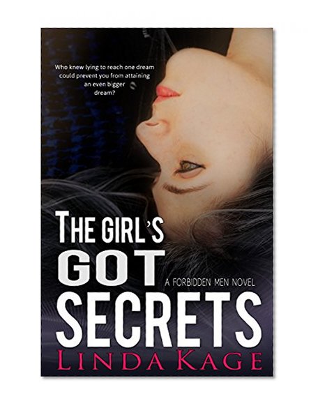 The Girl's Got Secrets (Forbidden Men Book 7)