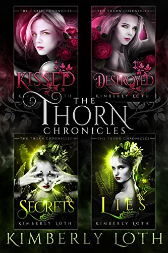 Book Cover The Thorn Chronicles-Books 1-4: Kissed, Destroyed, Secrets, and Lies