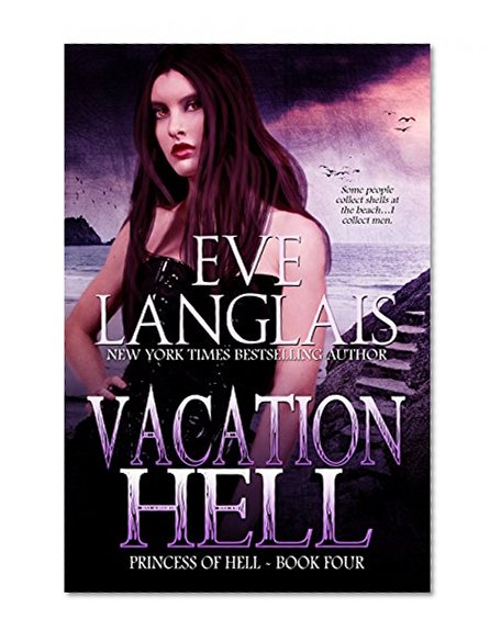 Vacation Hell (Princess of Hell Book 4)