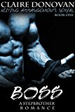 Boss: A Stepbrother Romance: Book One (Xciting Arrangements Series 1) (English Edition)