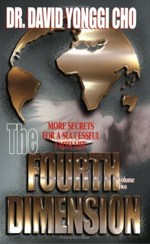 The Fourth Dimension: v. 2 (Fourth Dimension) by Cho, Paul Yonggi (1996) Paperback