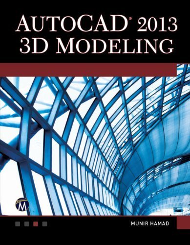 AutoCAD 2013: 3D Modeling (Computer Science) by Munir M. Hamad (2012-10-31)