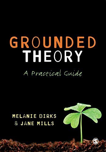 Grounded Theory: A Practical Guide by Melanie Birks (2011-01-19)