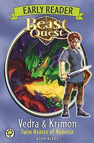 Beast Quest: Early Reader Vedra & Krimon Twin Beasts of Avantia by Adam Blade (2014-09-04)