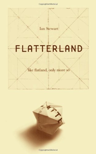 Flatterland: Like Flatland Only More So (Art of Mentoring) by Ian Stewart (2002-03-28)