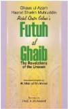 Futuh Al-Ghaib: Revelation of the Unseen by Abdul Qadir Jilani (1998-12-31)