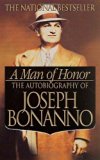 A Man of Honor: The Autobiography of Joseph Bonanno by Joseph Bonanno (2003-01-20)