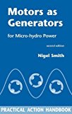 Motors as Generators for Micro-hydro Power by (1999-01-01)