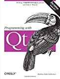 Programming with Qt: Writing Portable GUI applications on Unix and Win32 by Matthias Kalle Dalheimer (2002-02-01)
