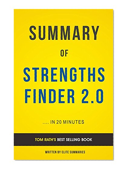 Summary of StrengthsFinder 2.0: by Tom Rath | Includes Analysis