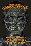 Cult of The Shadow People