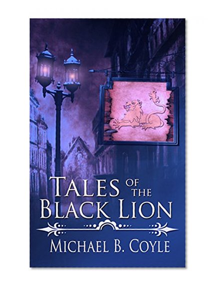 Tales of the Black Lion