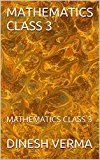 MATHEMATICS CLASS 3: MATHEMATICS CLASS 3
