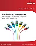 Introduction to Carrier Ethernet: A foundation for MEF-CECP training