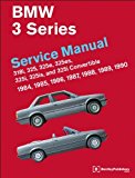 BMW 3 Series (E30) Service Manual: 1984, 1985, 1986, 1987, 1988, 1989, 1990: 318i, 325, 325e, 325es, 325i, 325is, 325i Convertible by Bentley Publishers (2011-05-07)