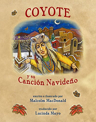 Coyote y su CanciÃ³n NavideÃ±o (Spanish Edition)
