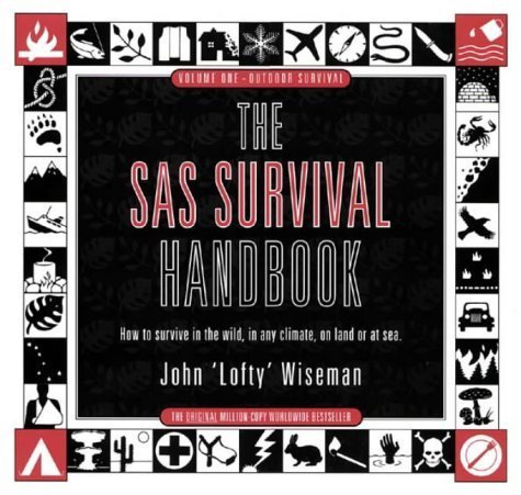 The SAS Survival Handbook by John 'Lofty' Wiseman (1996-12-02)