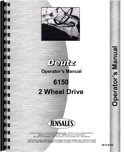 Deutz (Allis) 6150 Tractor Operators Manual