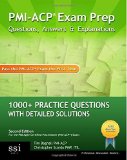 PMI-ACP Exam Prep: 1000+ PMI-ACP Practice Questions with Detailed Solutions by Mr Tim Bagnall (2013-05-30)