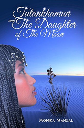 Tutankhamun and the Daughter of the Moon