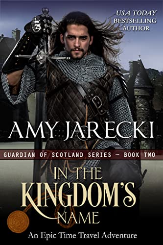 In The Kingdom's Name (Guardian of Scotland Book 2)