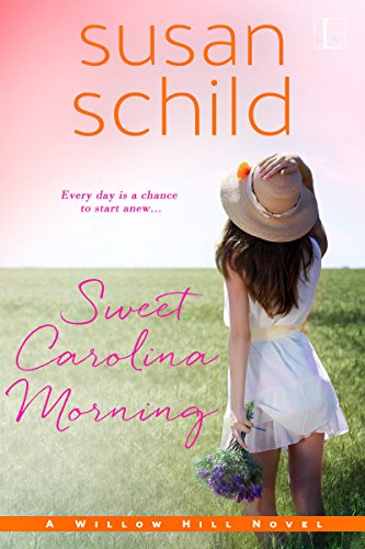 Book Cover Sweet Carolina Morning (A Willow Hill Novel Book 2)