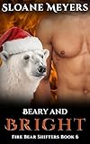 Beary and Bright (Fire Bear Shifters Book 6)
