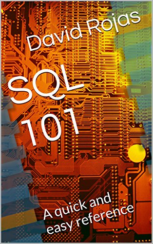SQL 101: A quick and easy reference