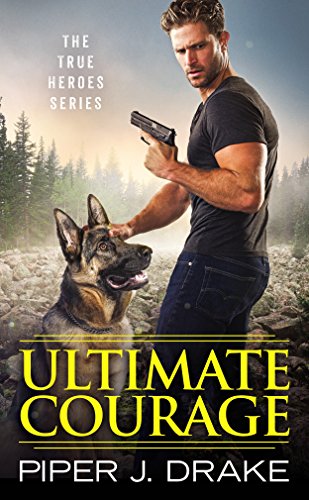 Book Cover Ultimate Courage (True Heroes Book 2)