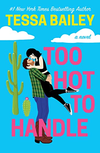 Book Cover Too Hot to Handle (Romancing the Clarksons Book 1)