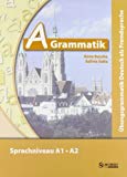 Ubungsgrammatiken Deutsch A B C: A-Grammatik by Anne Buscha (2011-04-01)