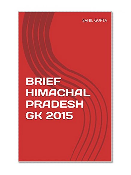 BRIEF HIMACHAL PRADESH GK 2015